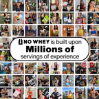 NoWhey is built upon millions of servings of experience - customer photos