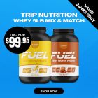 Trip Nutrition Fuel Whey Protein Powder 5lb Tub Mix & Match